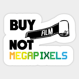 Buy Film Not Megapixels Sticker